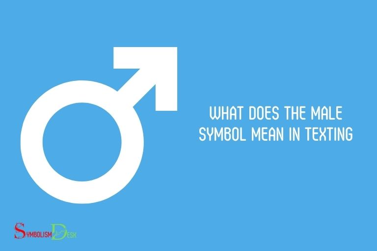 What Does The Male Symbol Mean In Texting
