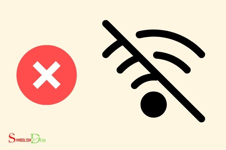 what does a wifi symbol with an x mean