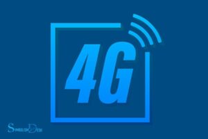 What Does the 4G Symbol Mean? Faster Internet Speeds!