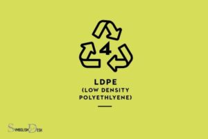 What Does Recycle Symbol 4 Mean? LDPE!