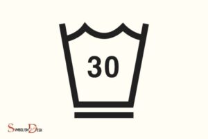 What Does Wash Symbol 30 Mean? Maximum Temperature!