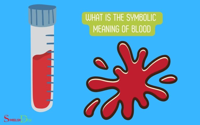 What Is The Symbolic Meaning Of Blood? Life!