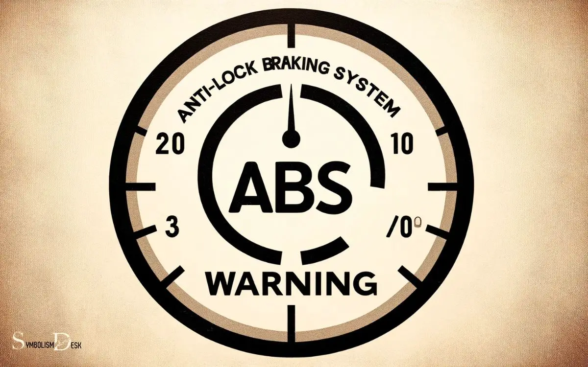 Making Sense of the Anti lock Braking System ABS Warning