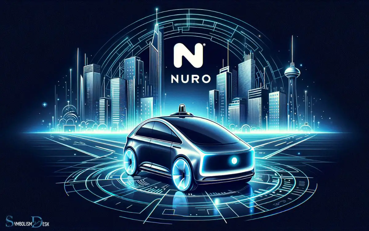 Nuro A Pioneer in Self Driving Technology